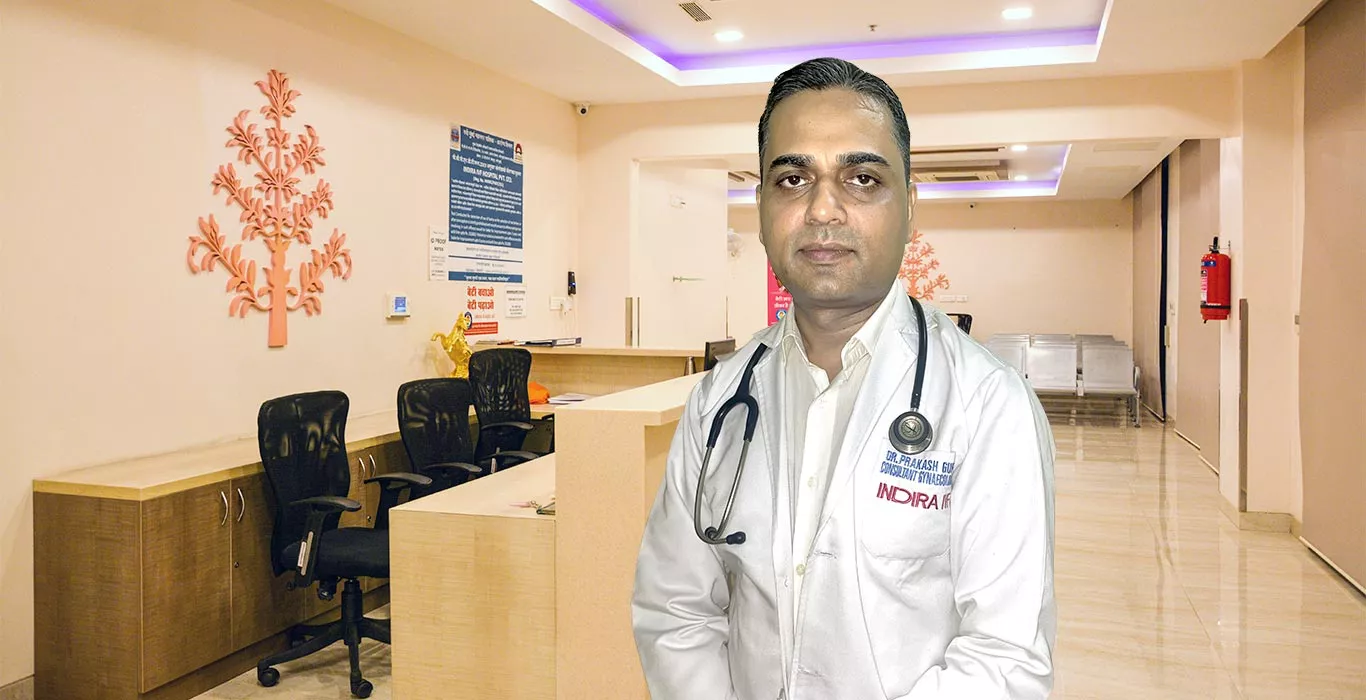 Indira IVF Dr. Prakash Gupta