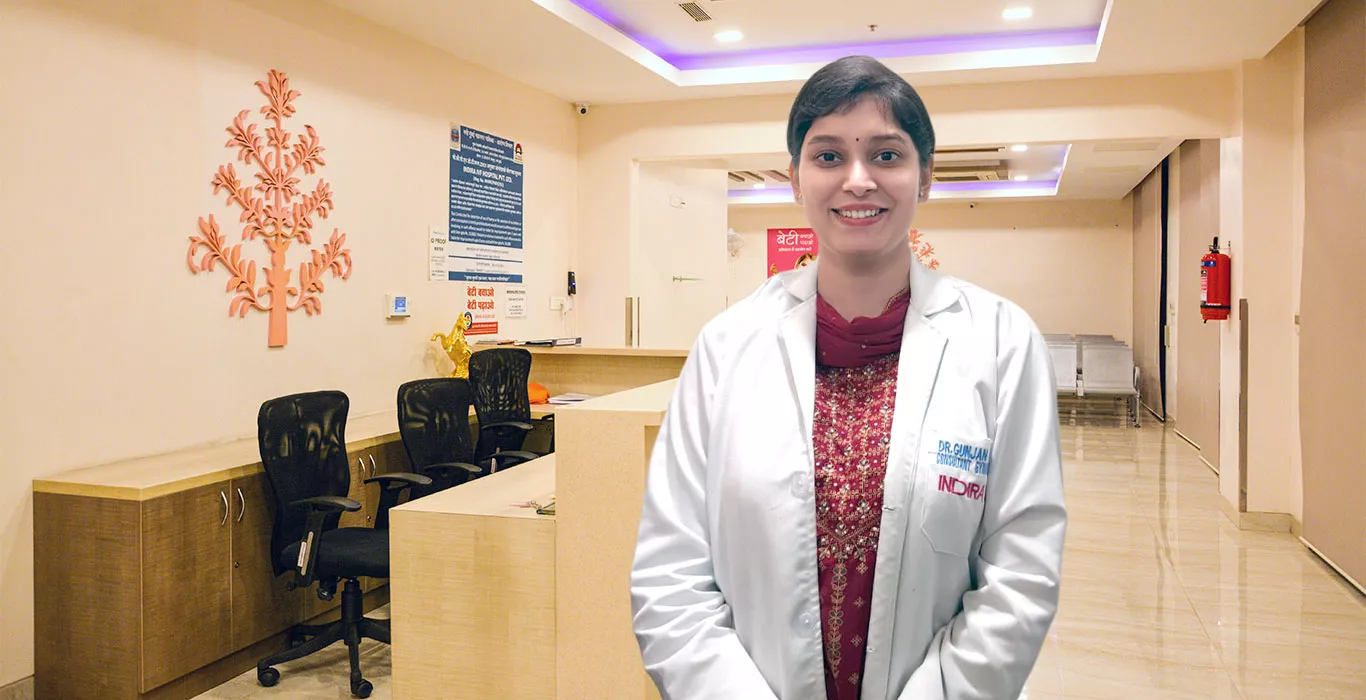 Indira IVF Dr. Gunjan Goyal